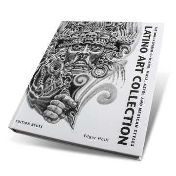 Boek: Latino Art Collection Book: Tattoo-Inspired Chicano, Maya, Aztec And Mexican Styles - Edition Reuss