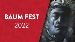BAUM Fest 2022 Voorbeschouwing